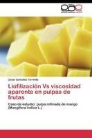 Liofilizacion Vs viscosidad aparente en pulpas de frutas - Gonzalez Torrivilla Cesar - cover