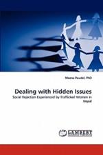 Dealing with Hidden Issues