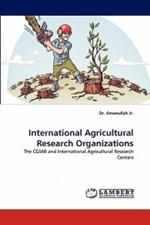 International Agricultural Research Organizations