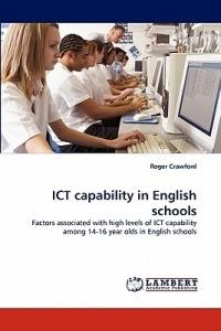 Ict Capability in English Schools - Roger Crawford - cover