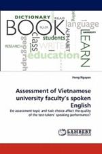 Assessment of Vietnamese University Faculty's Spoken English