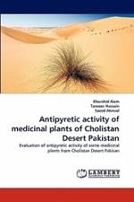 Antipyretic Activity of Medicinal Plants of Cholistan Desert Pakistan