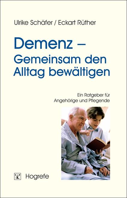 Demenz – Gemeinsam den Alltag bewältigen