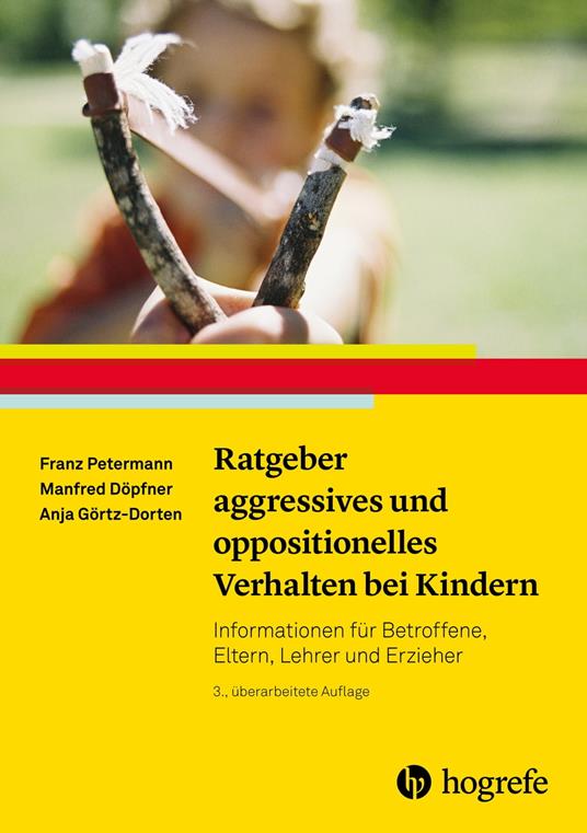 Ratgeber aggressives und oppositionelles Verhalten bei Kindern