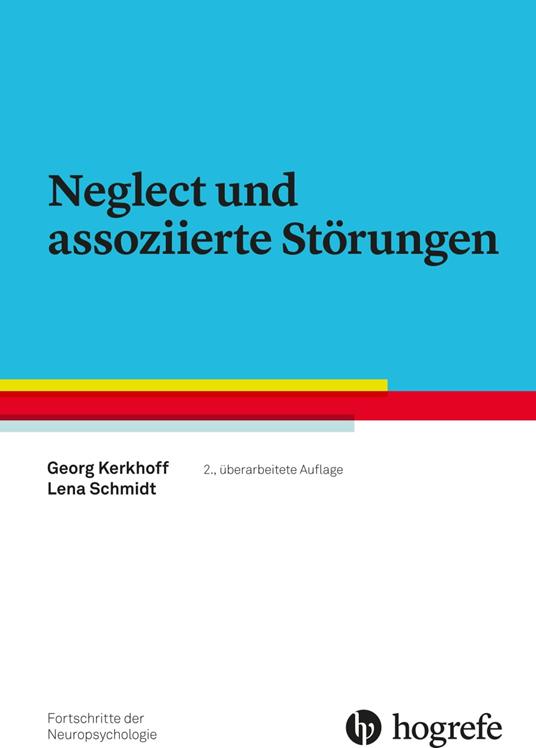 Neglect und assoziierte Störungen