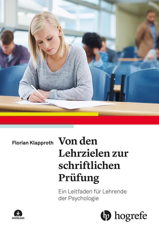 Von den Lehrzielen zur schriftlichen Prüfung