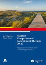 Ratgeber Akzeptanz- und Commitment-Therapie (ACT)