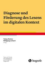 Diagnose und Förderung des Lesens im digitalen Kontext