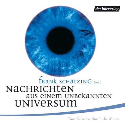 Nachrichten aus einem unbekannten Universum