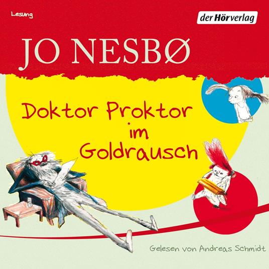 Doktor Proktor im Goldrausch