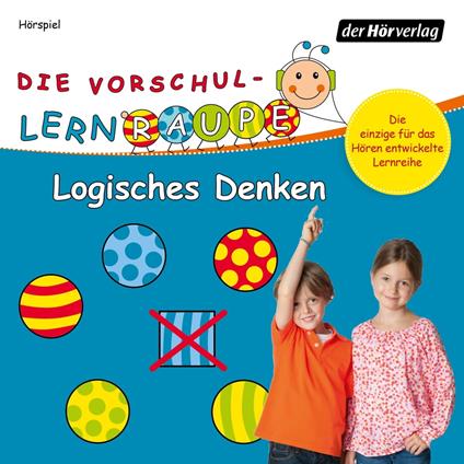 Die Vorschul-Lernraupe: Logisches Denken