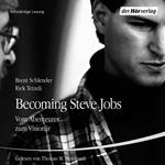 Becoming Steve Jobs