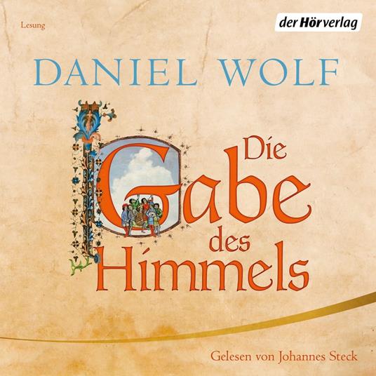 Die Gabe des Himmels