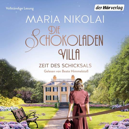 Die Schokoladenvilla – Zeit des Schicksals