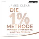 Die 1%-Methode – Minimale Veränderung, maximale Wirkung