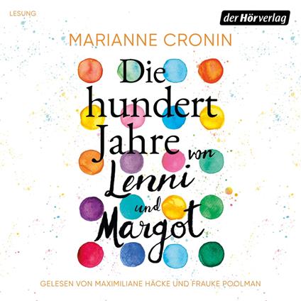 Die hundert Jahre von Lenni und Margot