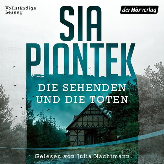 Die Sehenden und die Toten (Band 1)