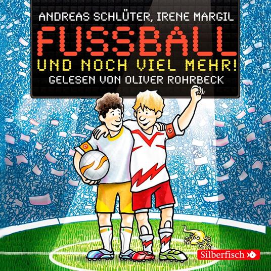 Fußball und ... 2: Fußball und noch viel mehr!