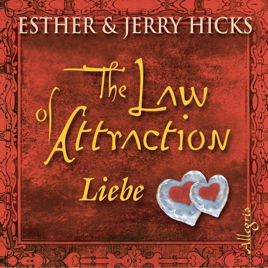 The Law of Attraction, Liebe