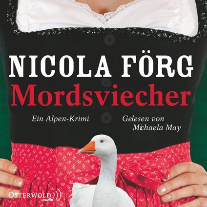 Mordsviecher (Alpen-Krimis 4)