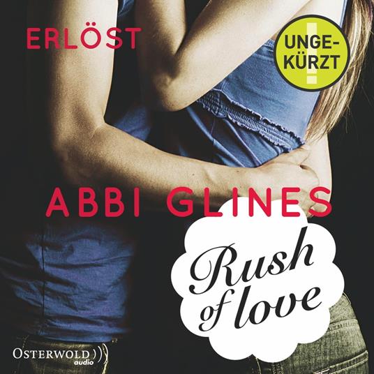 Rush of Love - Erlöst (Rosemary Beach 2)