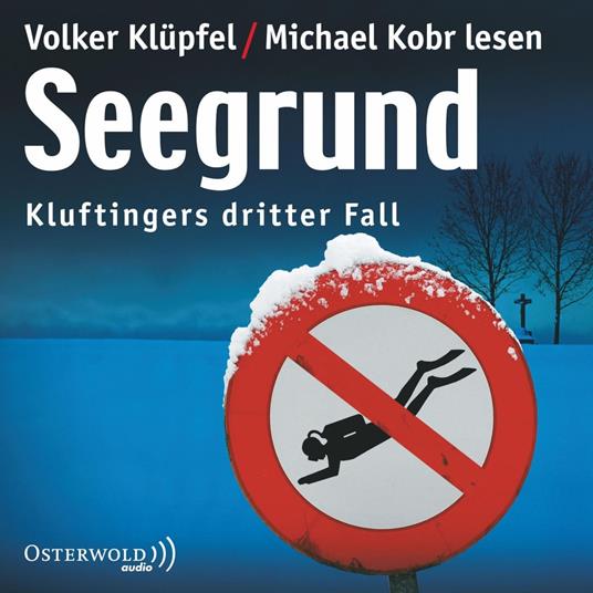 Seegrund (Ein Kluftinger-Krimi 3)