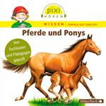 Pixi Wissen: Pferde und Ponys
