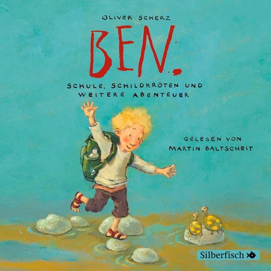 Ben 2: Ben. Schule, Schildkröten und weitere Abenteuer