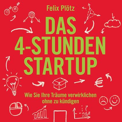 Das 4-Stunden-Startup