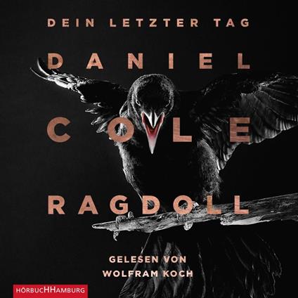 Ragdoll - Dein letzter Tag (Ein New-Scotland-Yard-Thriller 1)