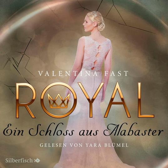 Royal 3: Ein Schloss aus Alabaster