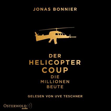 Der Helicopter Coup