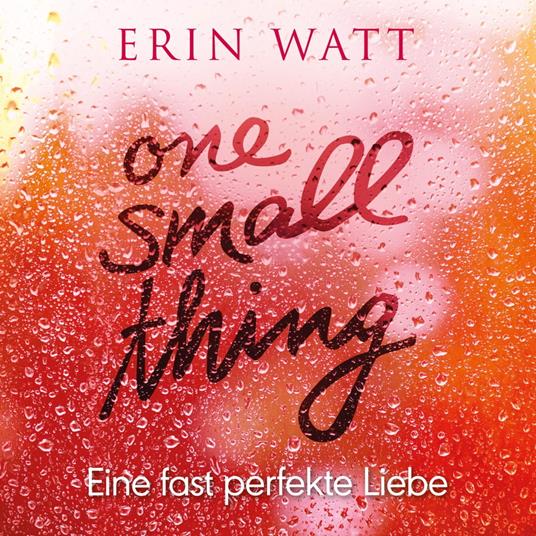 One Small Thing – Eine fast perfekte Liebe