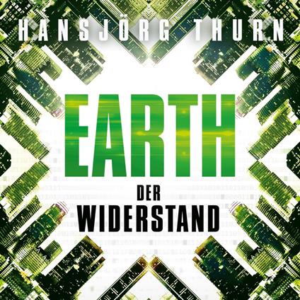 Earth – Der Widerstand (Earth 2)