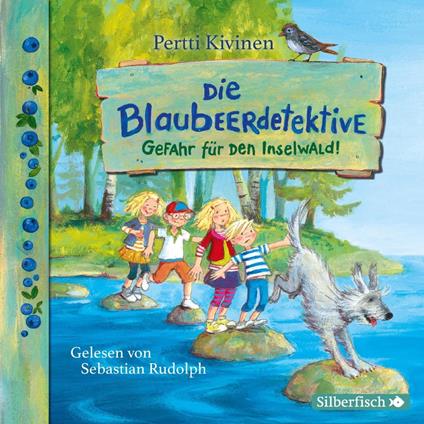 Die Blaubeerdetektive 1: Gefahr für den Inselwald!