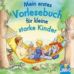 Mein erstes Vorlesebuch für kleine starke Kinder (Jakob, der kleine Bruder von Conni)