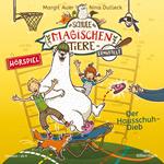 Die Schule der magischen Tiere ermittelt - Hörspiele 2: Der Hausschuh-Dieb