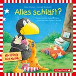 Alles schläft? (Alles ohne Ende!, Alles Monster!, Alles verbummelt!, Alles besser!) (Der kleine Rabe Socke)