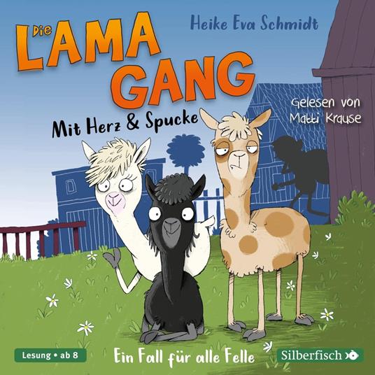 Die Lama-Gang. Mit Herz & Spucke 1: Ein Fall für alle Felle - Eva Schmidt,  Heike - Krause, Matti - Audiolibro in inglese | IBS