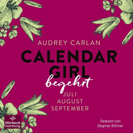 Calendar Girl – Begehrt (Calendar Girl Quartal 3)