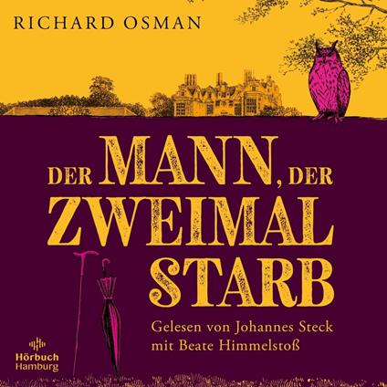 Der Mann, der zweimal starb (Die Mordclub-Serie 2)