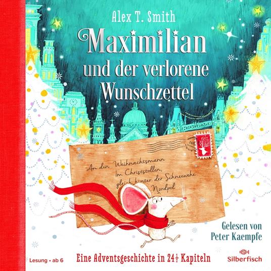 Maximilian und der verlorene Wunschzettel (Maximilian 1)