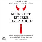 Mein Chef ist irre - Ihrer auch?