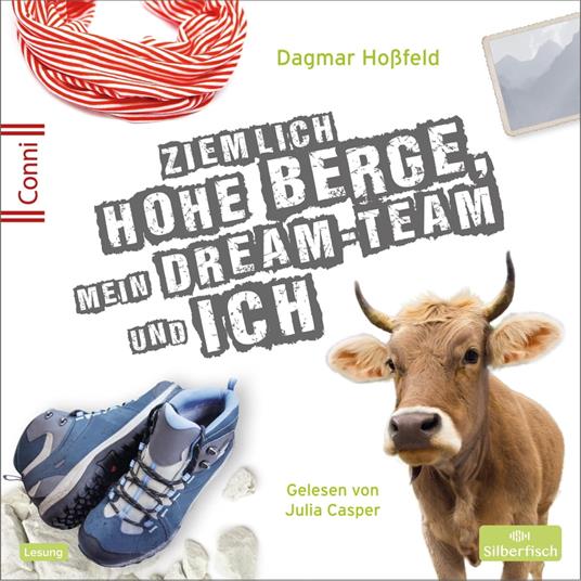 Conni 15 7: Ziemlich hohe Berge, mein Dream-Team und ich