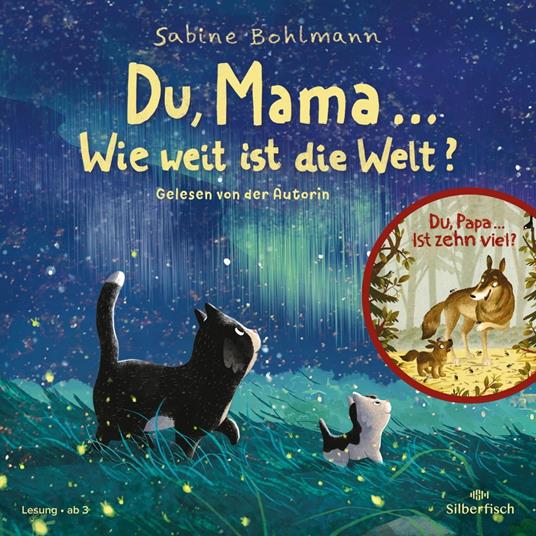 Du, Mama ... Wie weit ist die Welt?