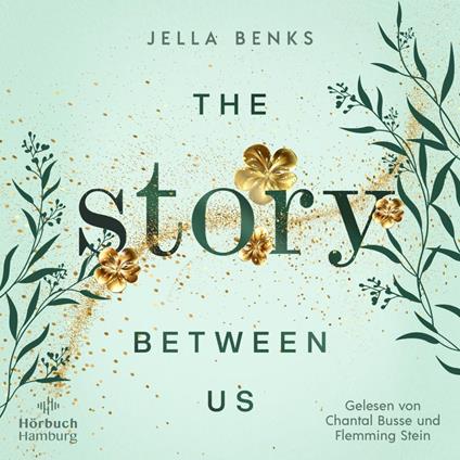 The Story Between us (Storys-Reihe 1)