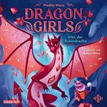 Dragon Girls – Mei, der Rubindrache (Dragon Girls 4)