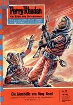 Perry Rhodan 79: Die Atomhölle von Gray Beast