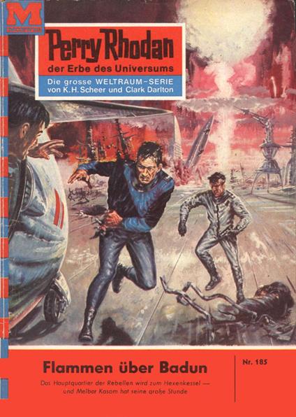 Perry Rhodan 185: Flammen über Badun