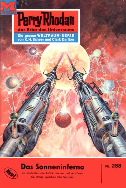 Perry Rhodan 288: Das Sonneninferno